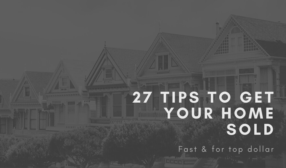 27 Tips Home Sold
